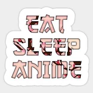 Eat Sleep Anime Sticker